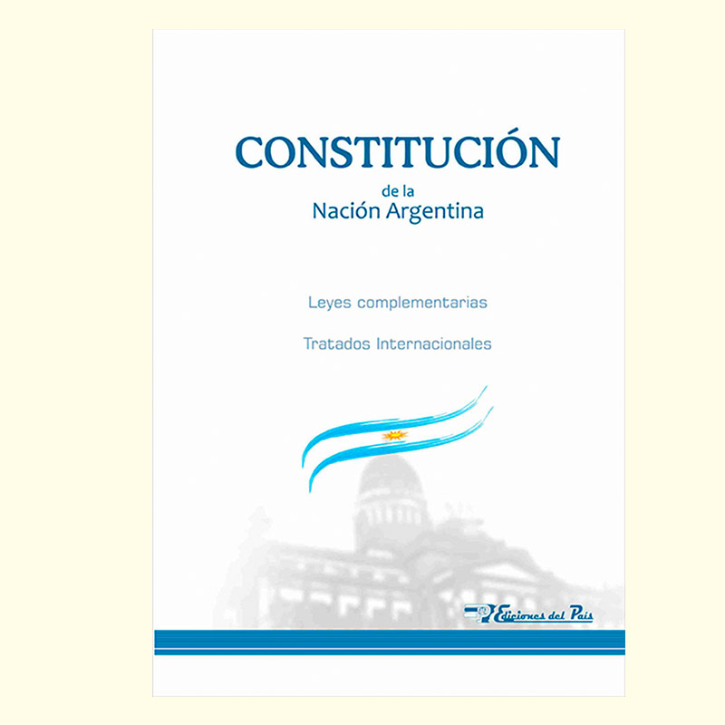 CONSTITUCIÓN NACIONAL c/ Tratados Internacionales - Ediciones del Pais -  Editorial