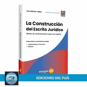 La Construcción Del Escrito Jurídico