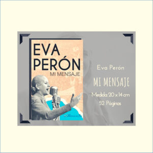 MI MENSAJE, EVA PERÓN