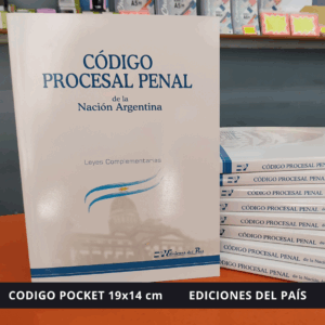 CÓDIGO PROCESAL PENAL, (Nación) Leyes Complementarias POCKET